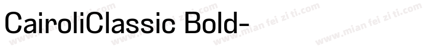 CairoliClassic Bold字体转换